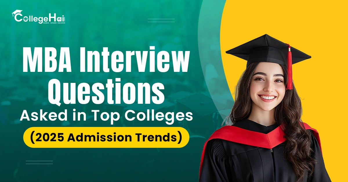 MBA Interview Questions Asked in Top Colleges 2025 Admission Trends.webp